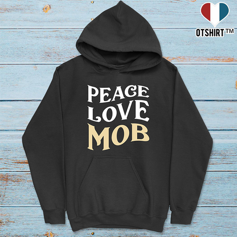 Sweat à capuche homme peace love mob