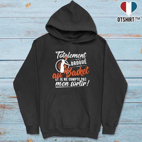 Sweat à capuche homme totalement drogué au basket