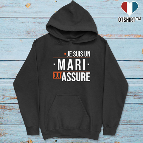 Sweat à capuche homme un mari qui assure