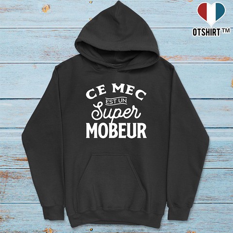 Sweat à capuche homme un super mobeur