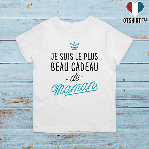 T shirt enfant Le plus beau cadeau de maman