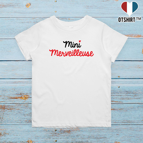 T shirt enfant Mini merveilleuse