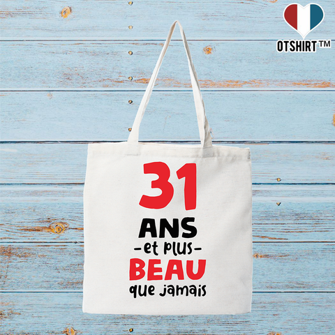 Tote bag coton recyclé 31 ans et plus beau