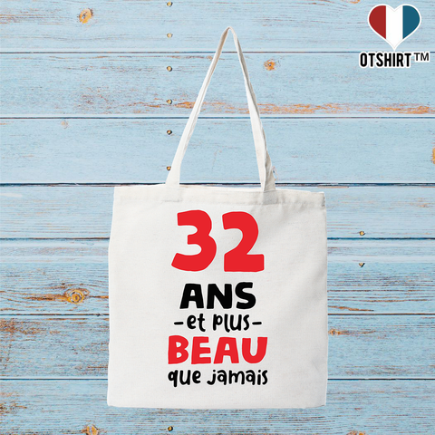 Tote bag coton recyclé 32 ans et plus beau