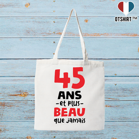 Tote bag coton recyclé 45 ans et plus beau