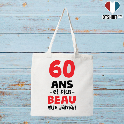 Tote bag coton recyclé 60 ans et plus beau