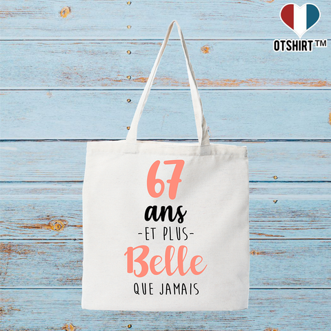 Tote bag coton recyclé 67 ans et plus belle que jamais