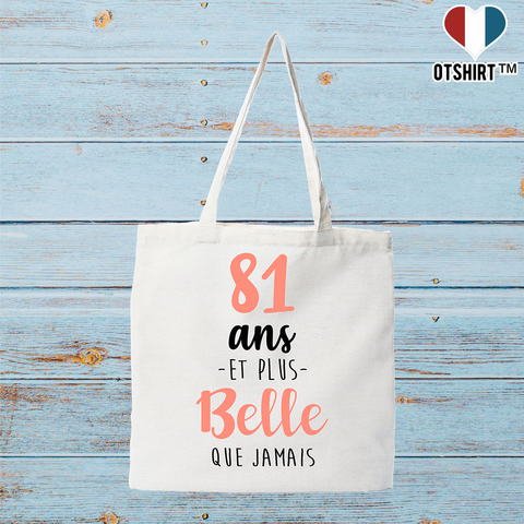 Tote bag coton recyclé 81 ans et plus belle que jamais
