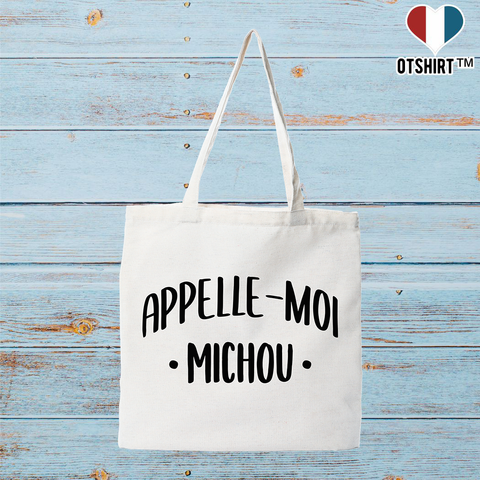 Tote bag coton recyclé appelle moi michou