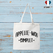 Tote bag coton recyclé appelle moi simplet