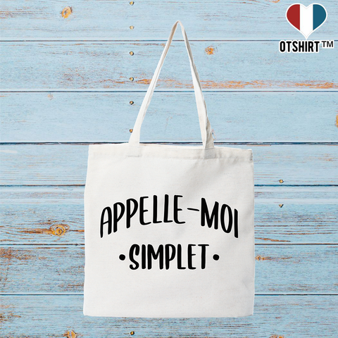 Tote bag coton recyclé appelle moi simplet