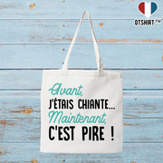 Tote bag coton recyclé avant j'était chiante