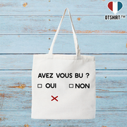 Tote bag coton recyclé avez vous bu
