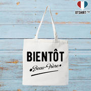 Tote bag coton recyclé bientôt beau-frère