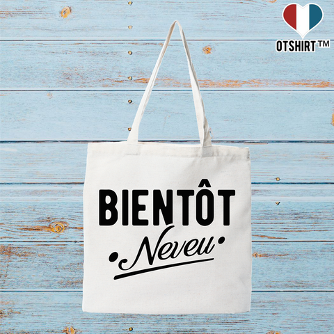 Tote bag coton recyclé bientôt neveu