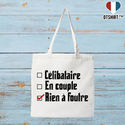 Tote bag coton recyclé célibataire en couple rien à foutre