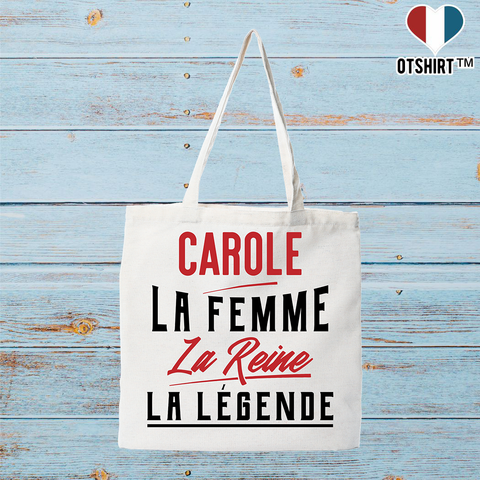 Tote bag coton recyclé carole la femme la reine la légende