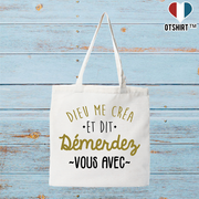 Tote bag coton recyclé dieu me créa