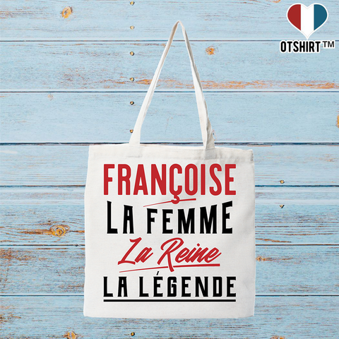 Tote bag coton recyclé françoise la femme la reine la légende