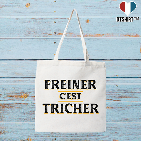 Tote bag coton recyclé freiner c'est tricher