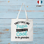 Tote bag coton recyclé i'm too cool grandpa