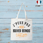 Tote bag coton recyclé j peux pas bouvier bernois