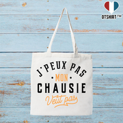 Tote bag coton recyclé j peux pas chausie