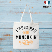 Tote bag coton recyclé j peux pas munchkin