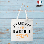 Tote bag coton recyclé j peux pas ragdoll