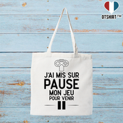 Tote bag coton recyclé j'ai mis mon jeu sur pause
