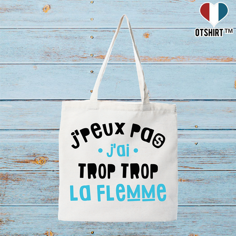 Tote bag coton recyclé j'ai trop trop la flemme
