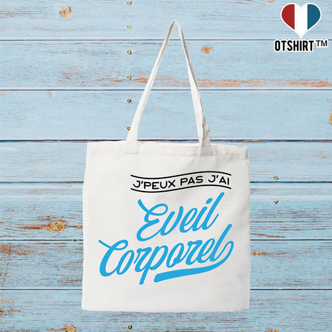 Tote bag coton recyclé j'peux pas j'ai éveil corporel
