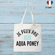 Tote bag coton recyclé j'peux pas j'ai aqua poney