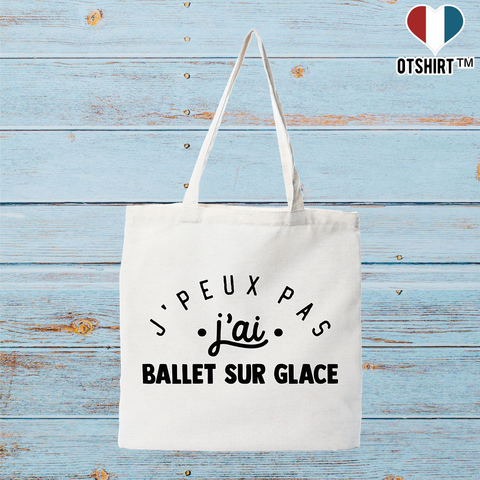 Tote bag coton recyclé j'peux pas j'ai ballet sur glace 2