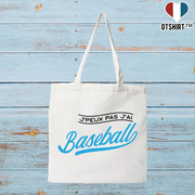 Tote bag coton recyclé j'peux pas j'ai baseball