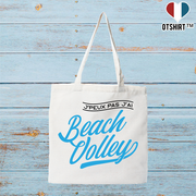 Tote bag coton recyclé j'peux pas j'ai beach volley