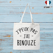 Tote bag coton recyclé j'peux pas j'ai binouze
