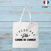Tote bag coton recyclé j'peux pas j'ai canne de combat 2