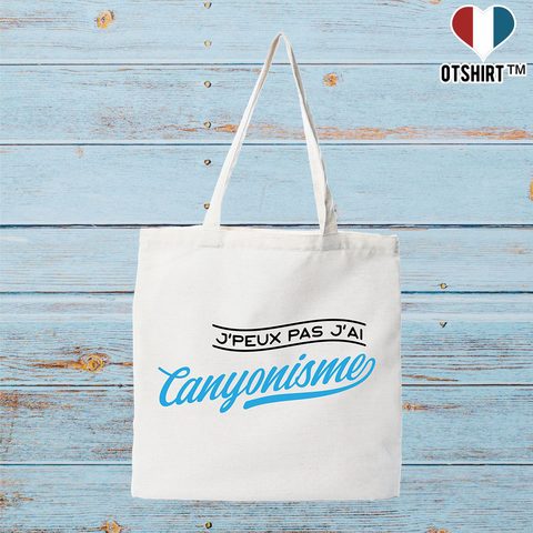 Tote bag coton recyclé j'peux pas j'ai canyonisme