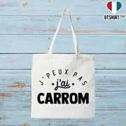 Tote bag coton recyclé j'peux pas j'ai carrom 2