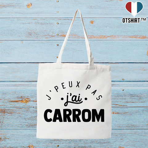 Tote bag coton recyclé j'peux pas j'ai carrom 2