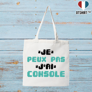 Tote bag coton recyclé j'peux pas j'ai console