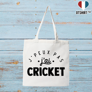 Tote bag coton recyclé j'peux pas j'ai cricket 2