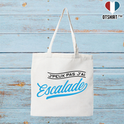 Tote bag coton recyclé j'peux pas j'ai escalade