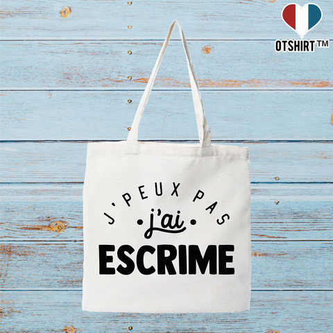 Tote bag coton recyclé j'peux pas j'ai escrime 2