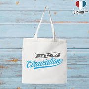 Tote bag coton recyclé j'peux pas j'ai giraviation