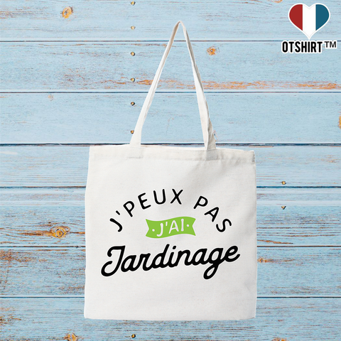 Tote bag coton recyclé j'peux pas j'ai jardinage