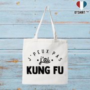 Tote bag coton recyclé j'peux pas j'ai kung fu 2