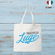 Tote bag coton recyclé j'peux pas j'ai luge