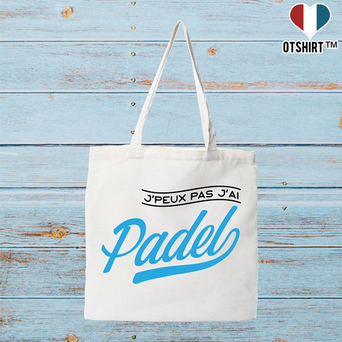 Tote bag coton recyclé j'peux pas j'ai padel